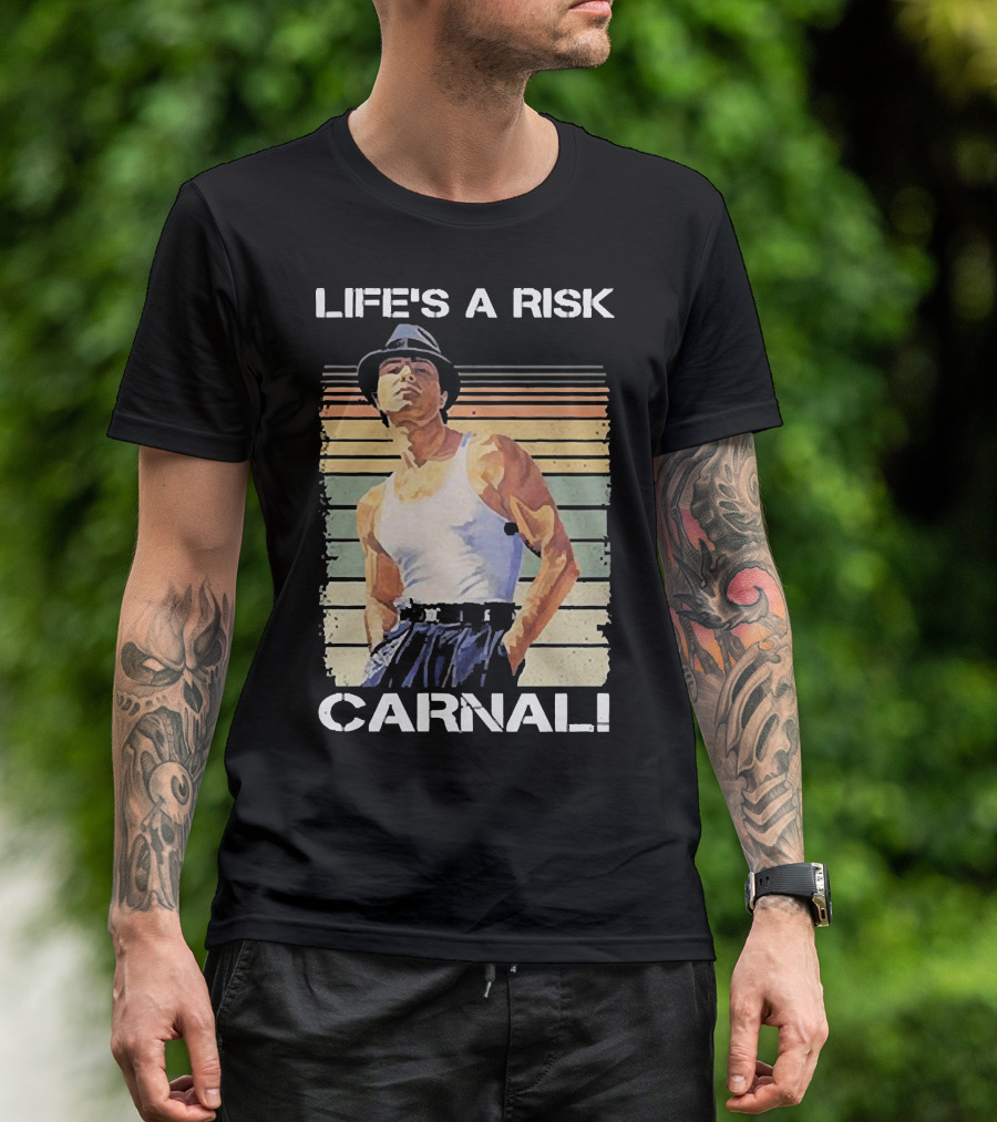 Life’s A Risk Carnal Vintage T-Shirt