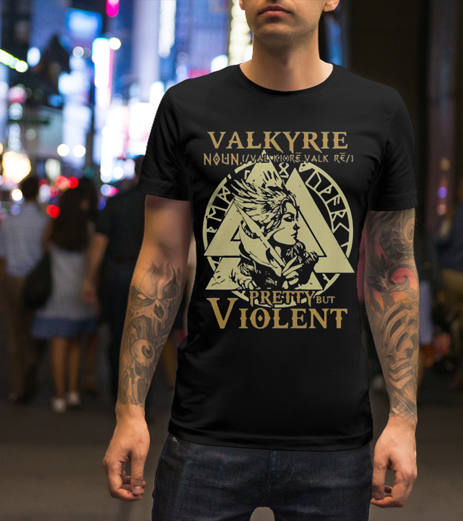 VALKYRIE NOUN PRETTY BUT VIOLENT WITH NORSE RUNES BACKGROUND T-Shirt