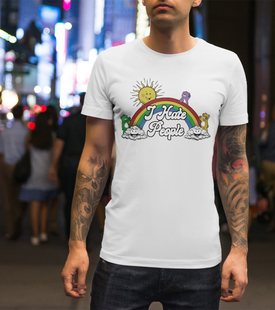 Bear Rainbow I Hate People Sun Clouds Happy Bears T-Shirt