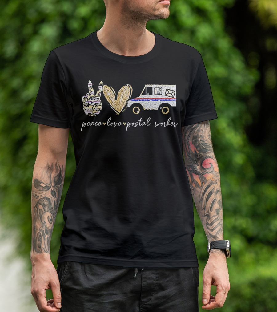 Peace Love Postal Worker Glitter Design With Peace Sign Heart And Mail Truck T-Shirt