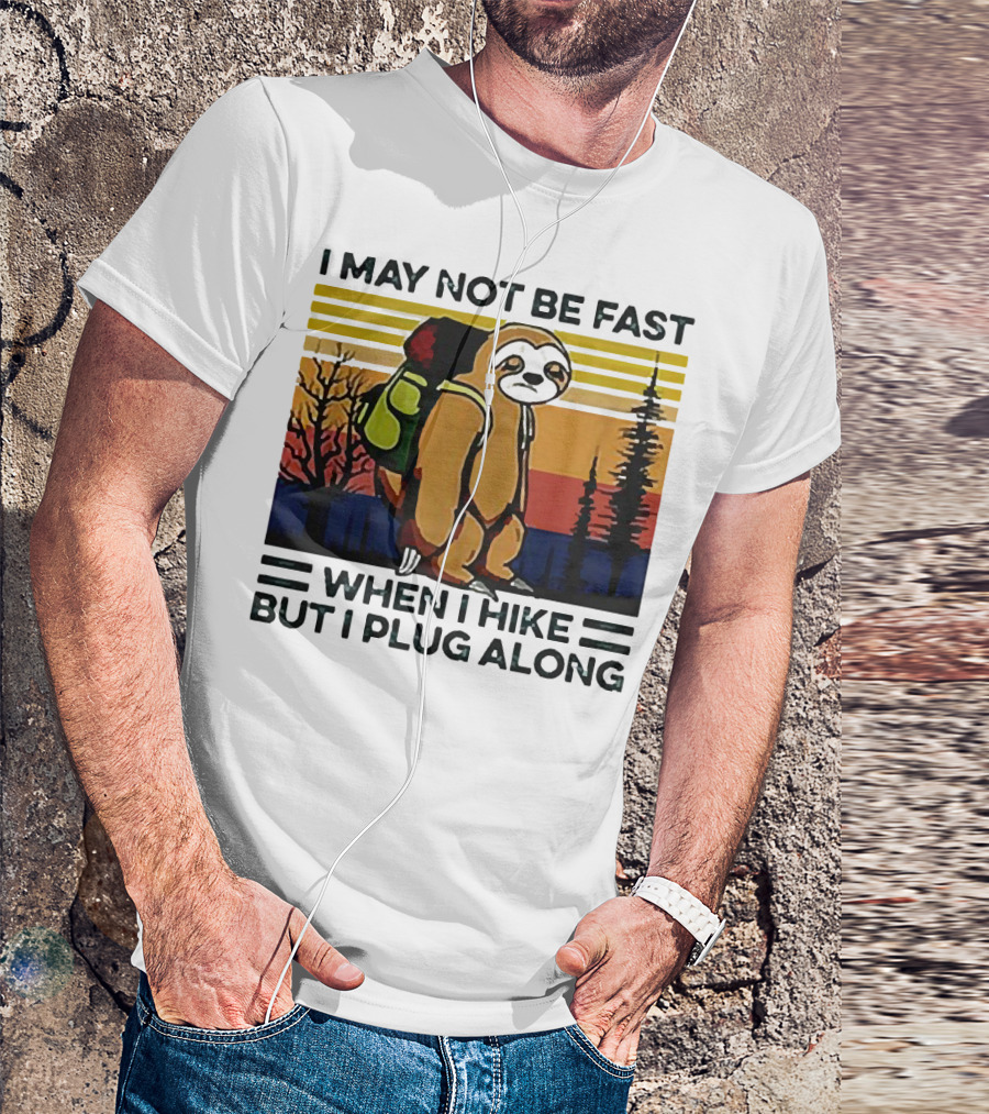 I May Not Be Fast When I Hike But I Plug Along Sloth Retro Forest Scene T-Shirt