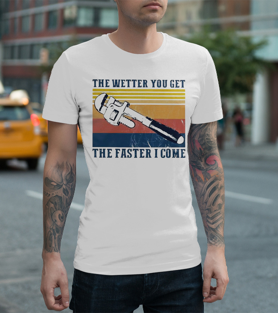 The Wetter You Get The Faster I Come Vintage Pipe Wrench Retro Stripes T-Shirt