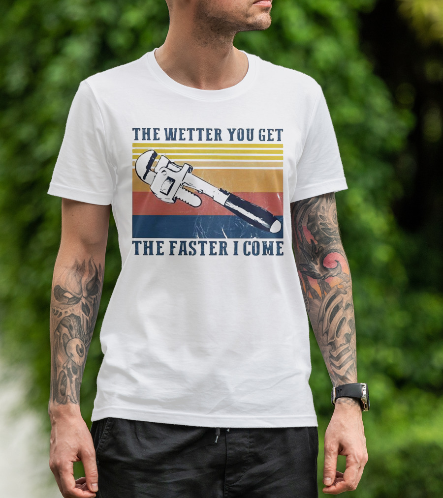 The Wetter You Get The Faster I Come Vintage Pipe Wrench Retro Stripes T-Shirt