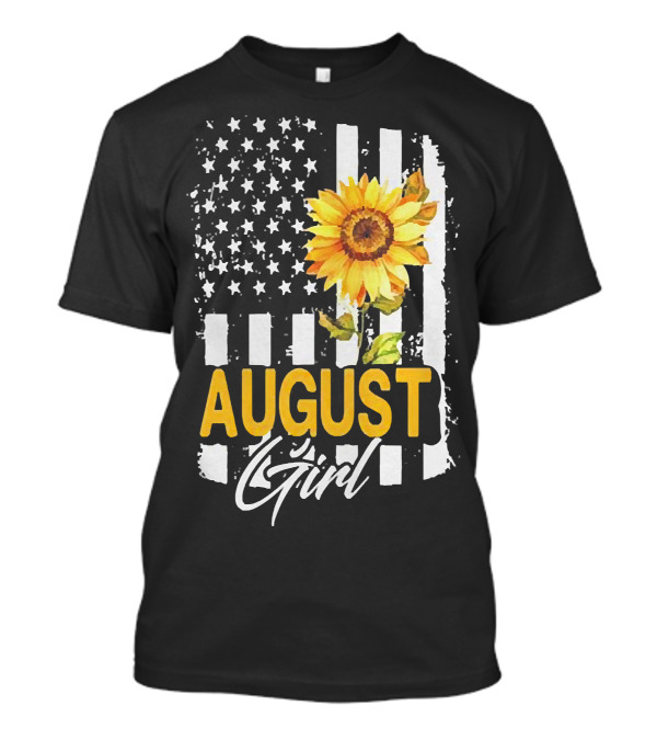 August Girl Sunflower American Flag Stripes Stars T-Shirt