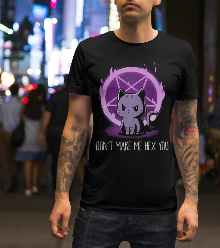 Don't Make Me Hex You Cat With Pentagram T-Shirt