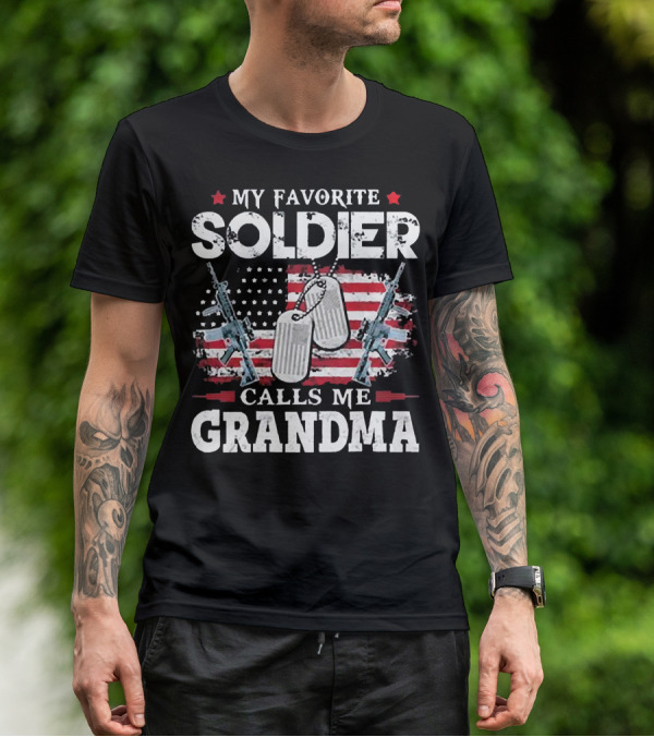 My Favorite Soldier Calls Me Grandma USA Flag Dog Tags Rifle T-Shirt