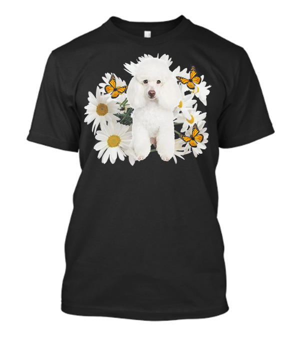 French Poodle Daisy With Butterflies And Flowers T-Shirt