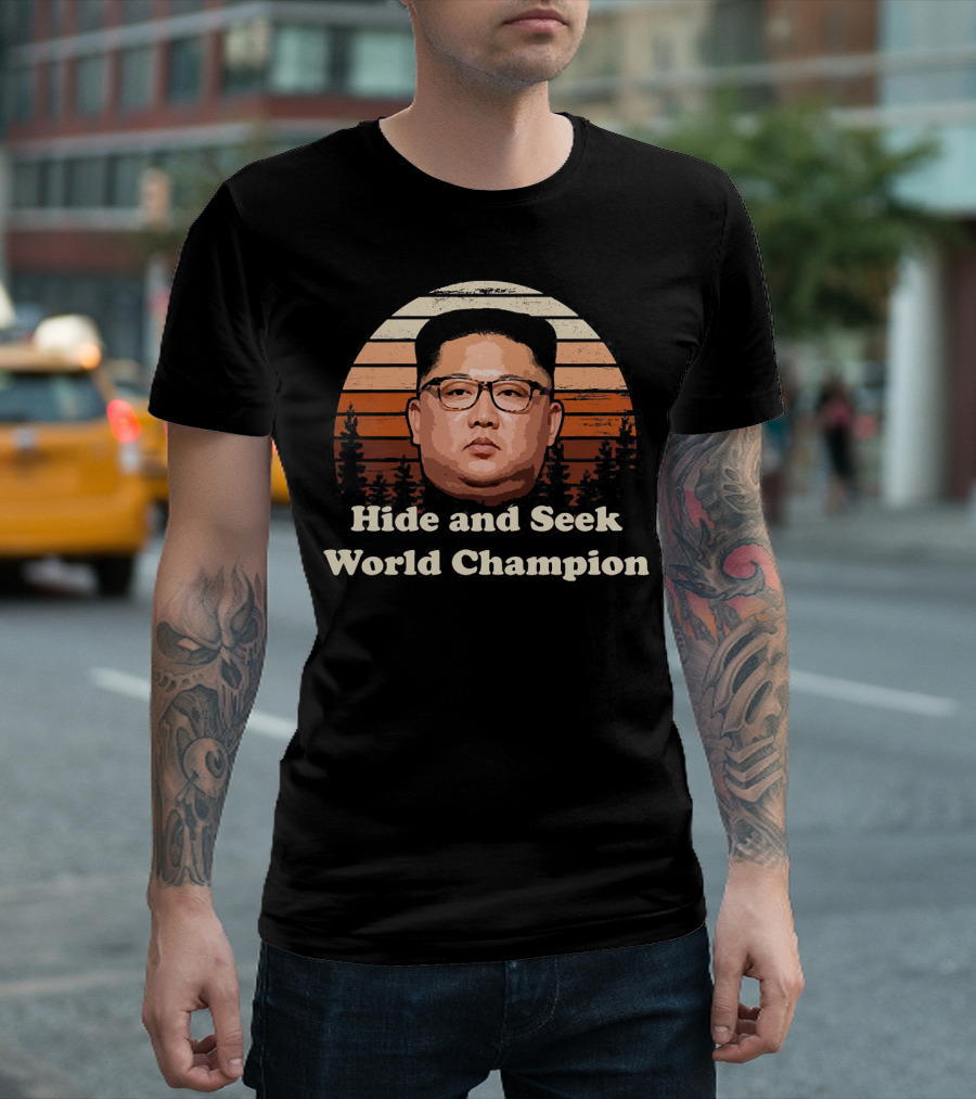 Hide and Seek World Champion Kim Jong Un Sunset T-Shirt