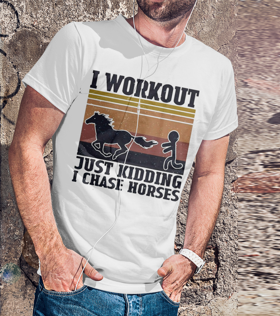 I Workout Just Kidding I Chase Horses Retro Style Horse And Runner T-Shirt