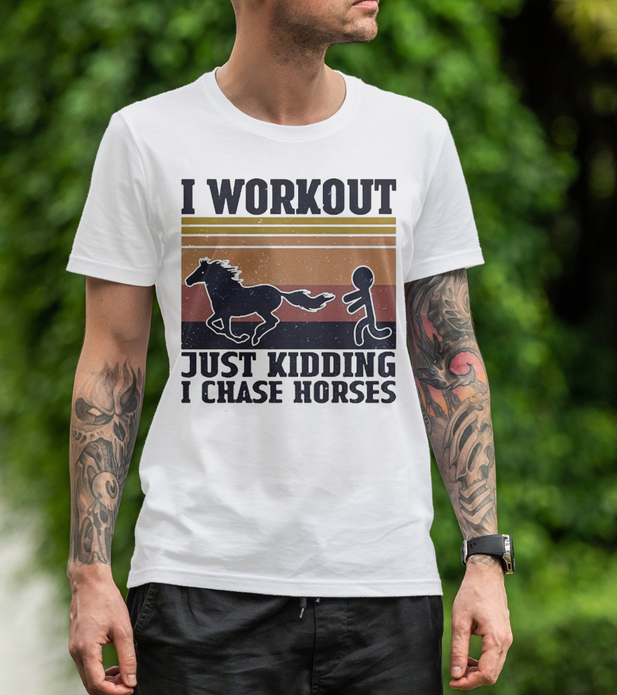 I Workout Just Kidding I Chase Horses Retro Style Horse And Runner T-Shirt