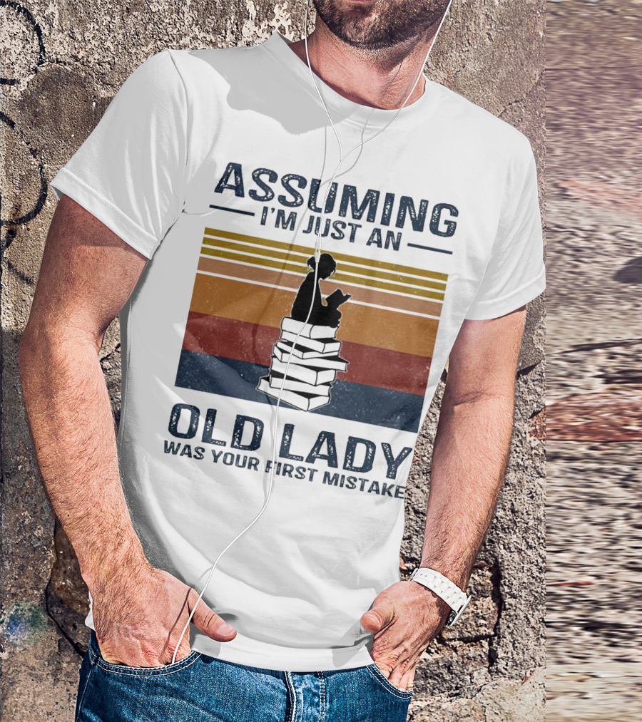 Assuming I'm Just An Old Lady Was Your First Mistake Sitting On Stack Of Books Vintage T-Shirt
