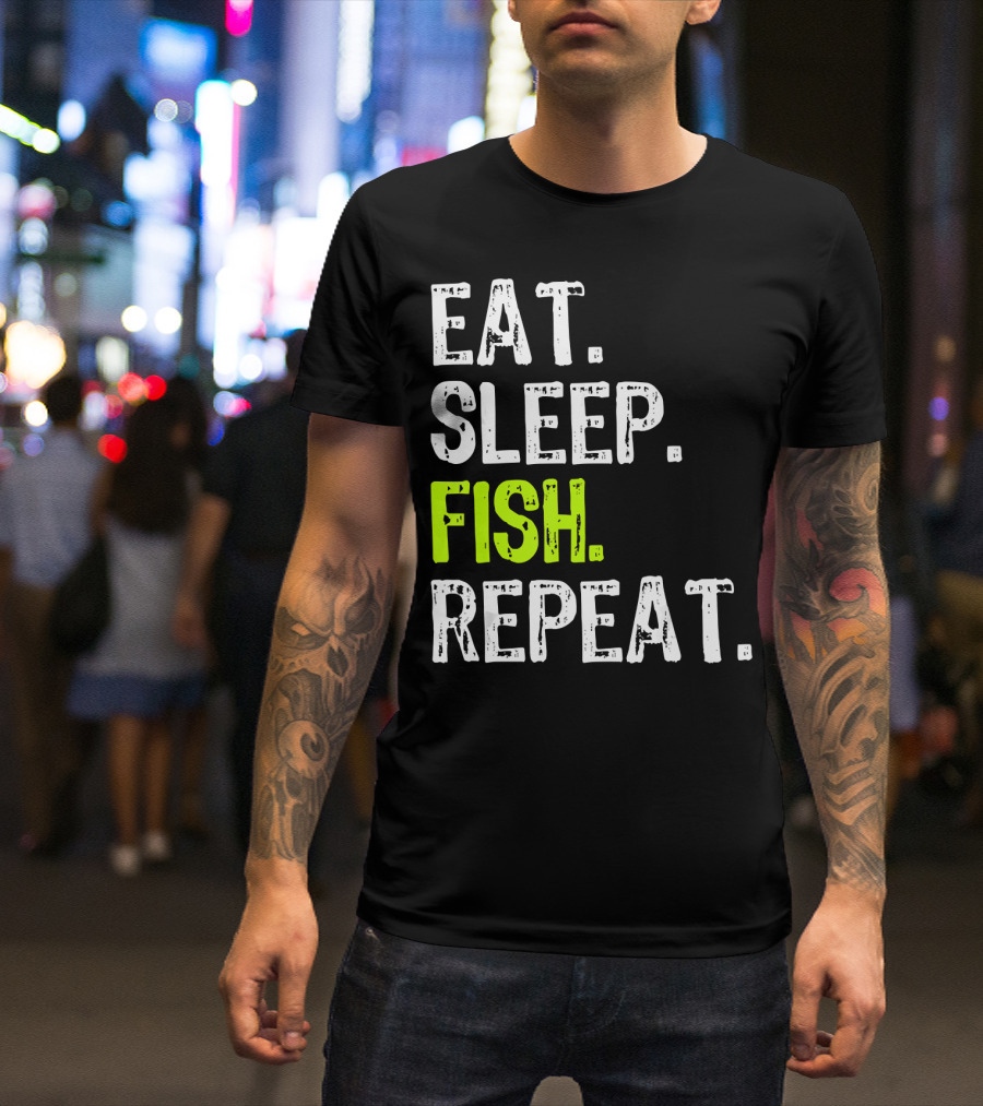 Eat Sleep Fish Repeat Funny Fishing 148 T-Shirt