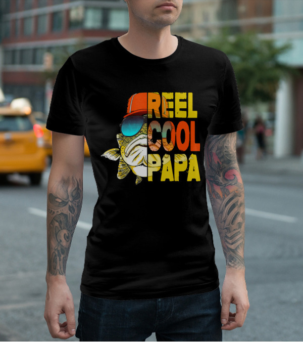 Fathers Day Fishing Reel Cool Papa Fish Wearing Hat Sunglasses T-Shirt
