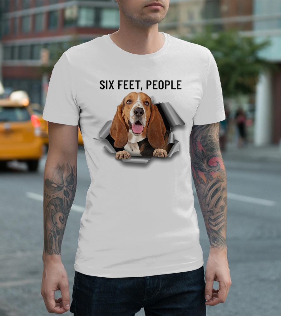 Six Feet People Basset Hound Ripping Through T-Shirt