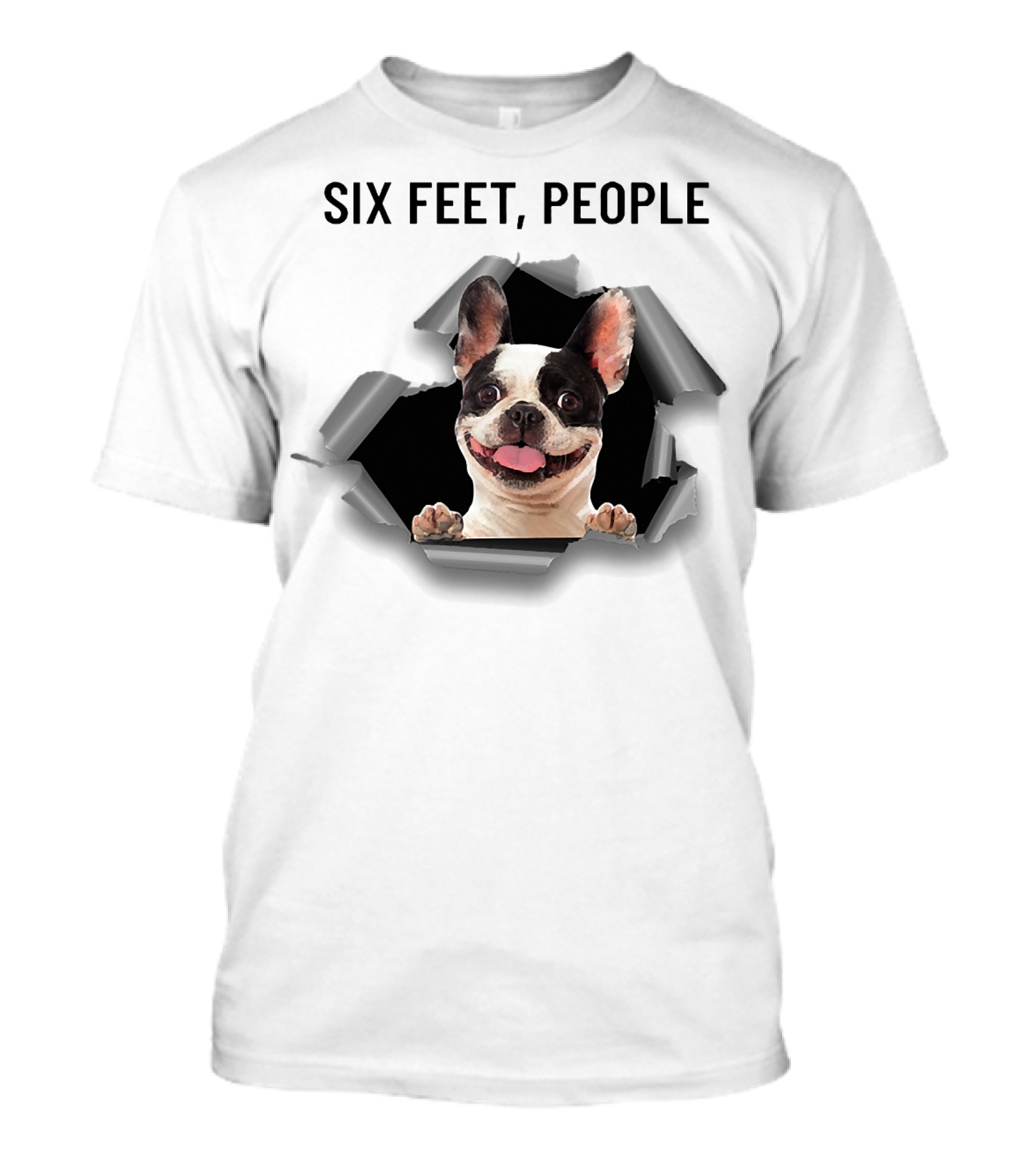 French Bulldog Breaking Through Six Feet People Ripper T-Shirt