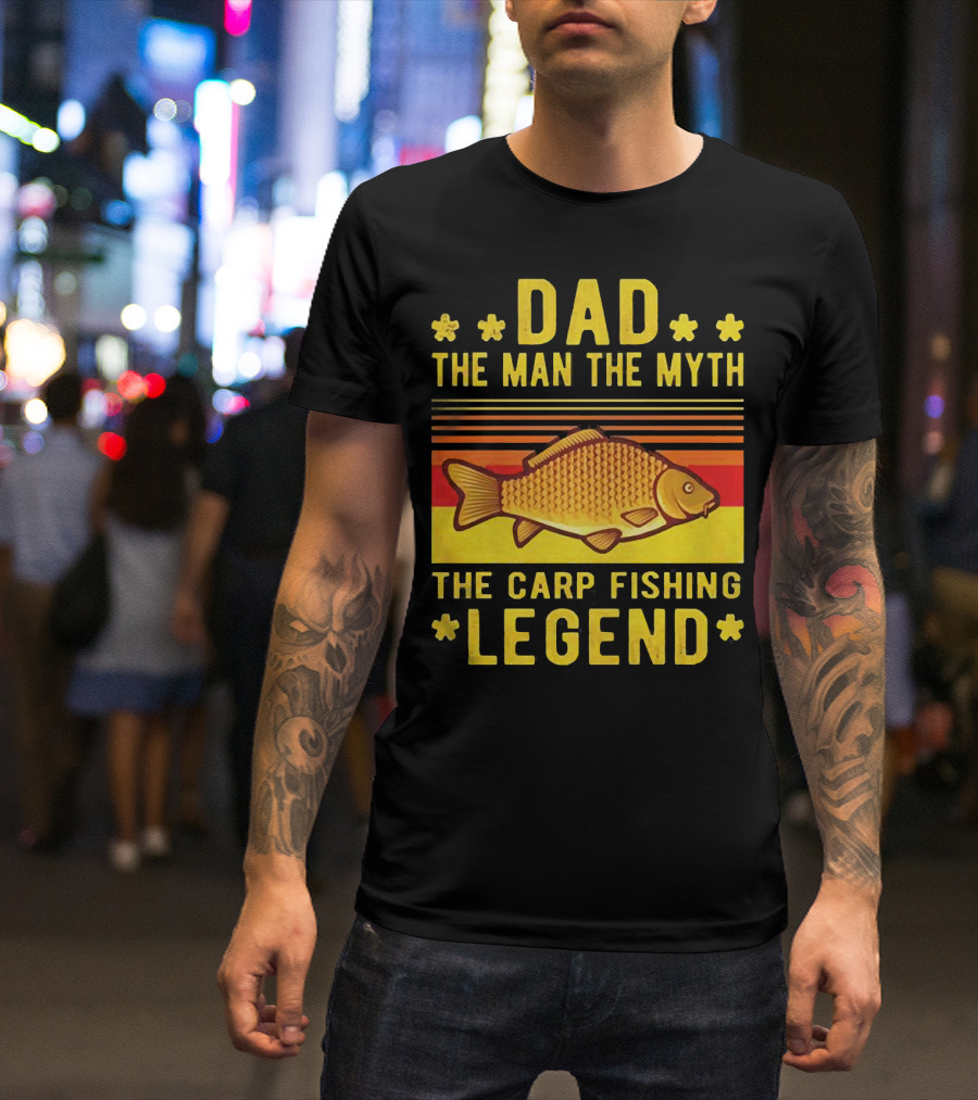 Dad The Man The Myth The Carp Fishing Legend Classic T-Shirt