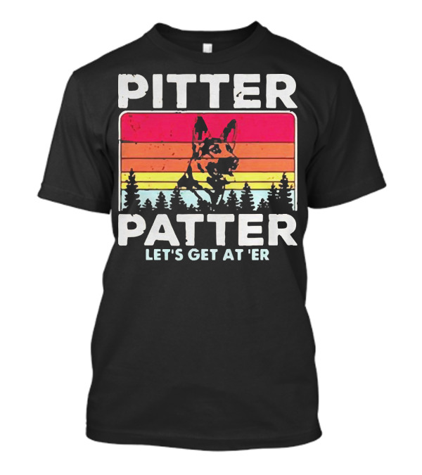Pitter Patter German Shepherd Let's Get At 'Er Vintage Sunset Forest T-Shirt