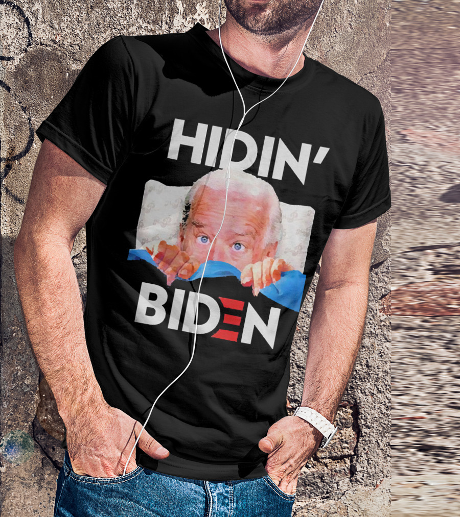 Hidin' Biden Peeking Under Blanket Eyes Wide Open T-Shirt