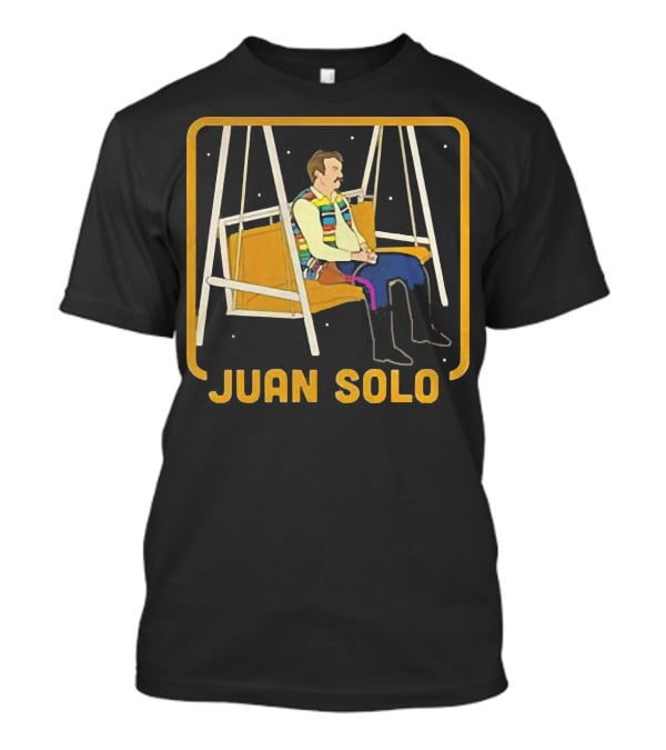 Juan Solo Star Wars Parody Character On Swing T-Shirt