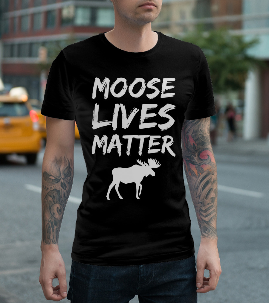 Moose Lives Matter Elk T-Shirt