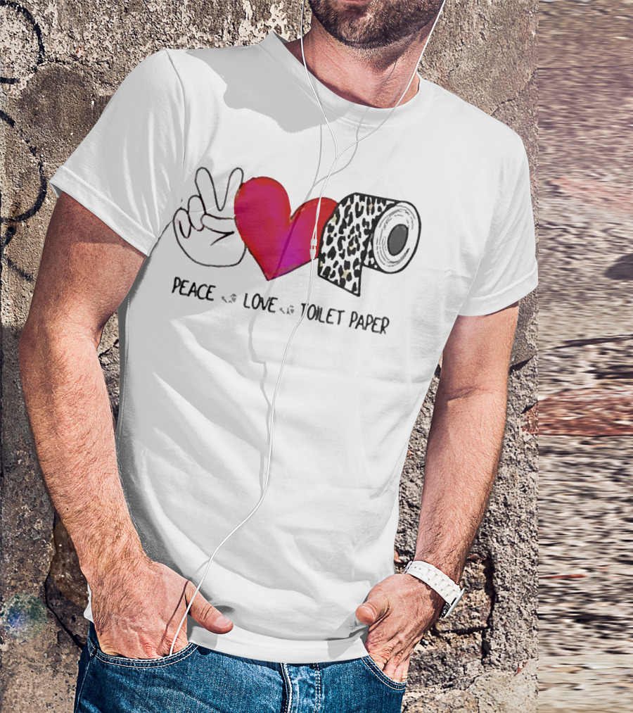 Peace Love Toilet Paper Leopard Print T-Shirt