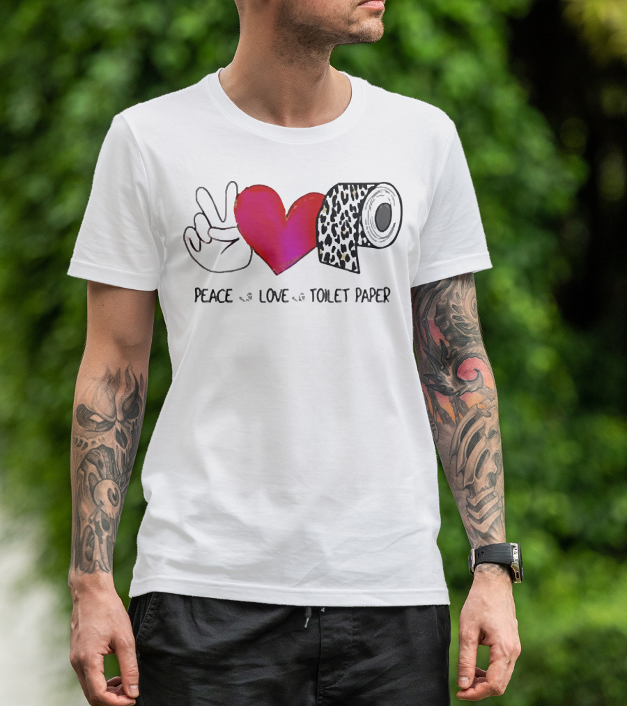 Peace Love Toilet Paper Leopard Print T-Shirt
