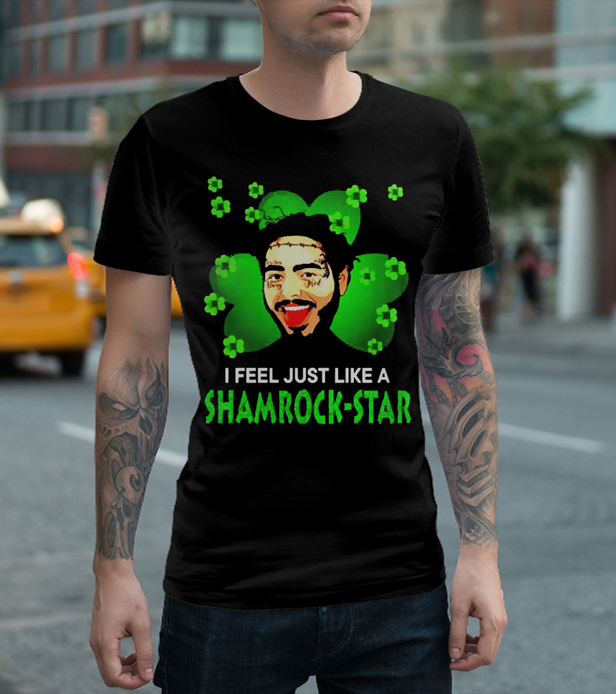 I Feel Just Like a Shamrock-Star St Patrick's Day Post Malone T-Shirt