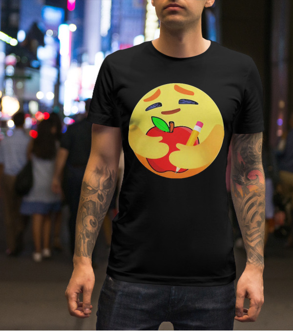 Teacher Care Emoji Hugging Apple And Pencil T-Shirt