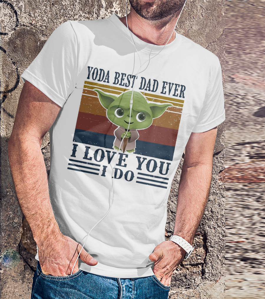Yoda Best Dad Ever I Love You I Do Retro Colors T-Shirt