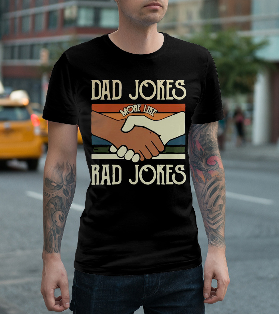 Dad Jokes More Like Rad Jokes Handshake T-Shirt
