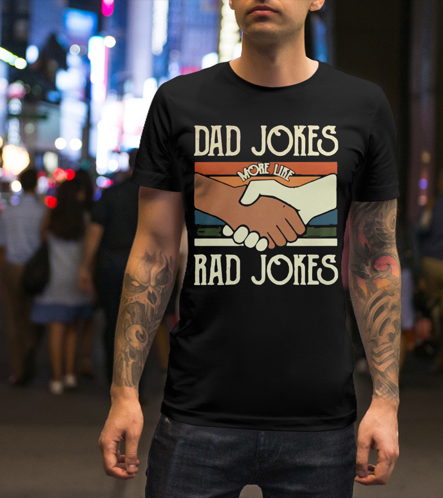 Dad Jokes More Like Rad Jokes Handshake T-Shirt
