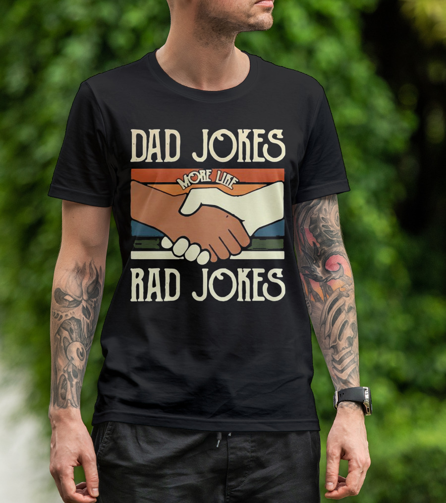 Dad Jokes More Like Rad Jokes Handshake T-Shirt