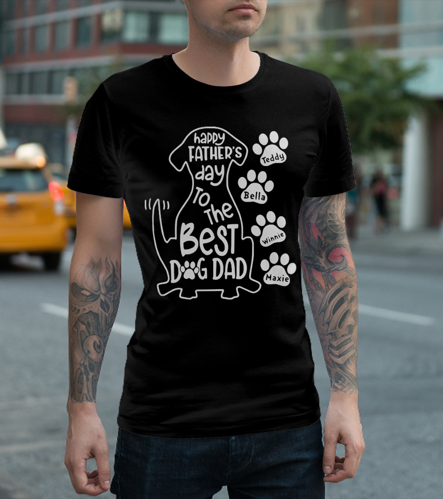Happy Father's Day to the Best Dog Dad Teddy Bella Winnie Maxie T-Shirt