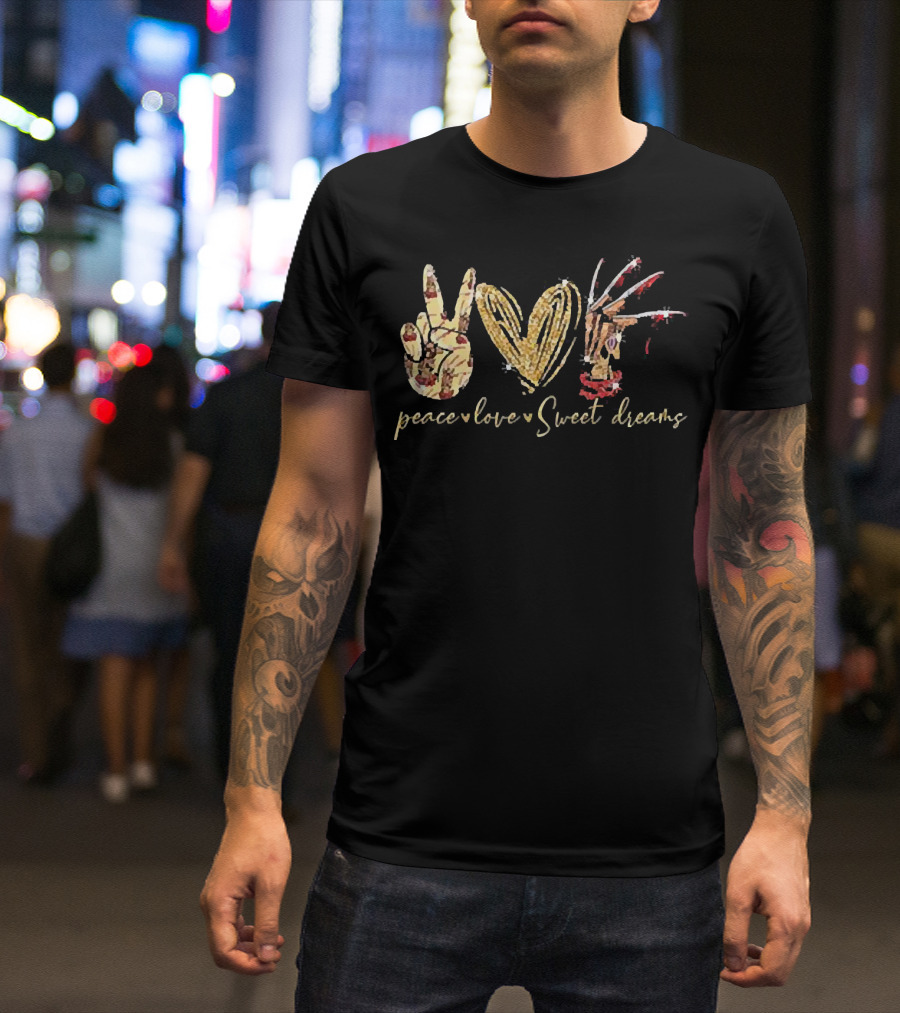 Peace Love Sweet Dreams Freddy Krueger Claw T-Shirt