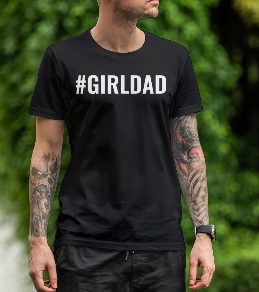 GirlDad Proudly Teaching My Girls To Follow Their Dreams T-Shirt
