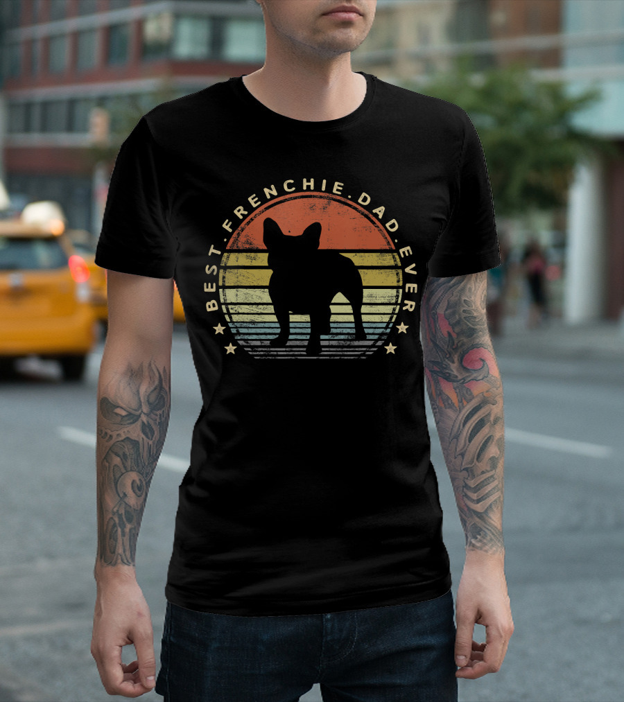 Best Frenchie Dad Ever Vintage Retro French Bulldog Silhouette Owner T-Shirt