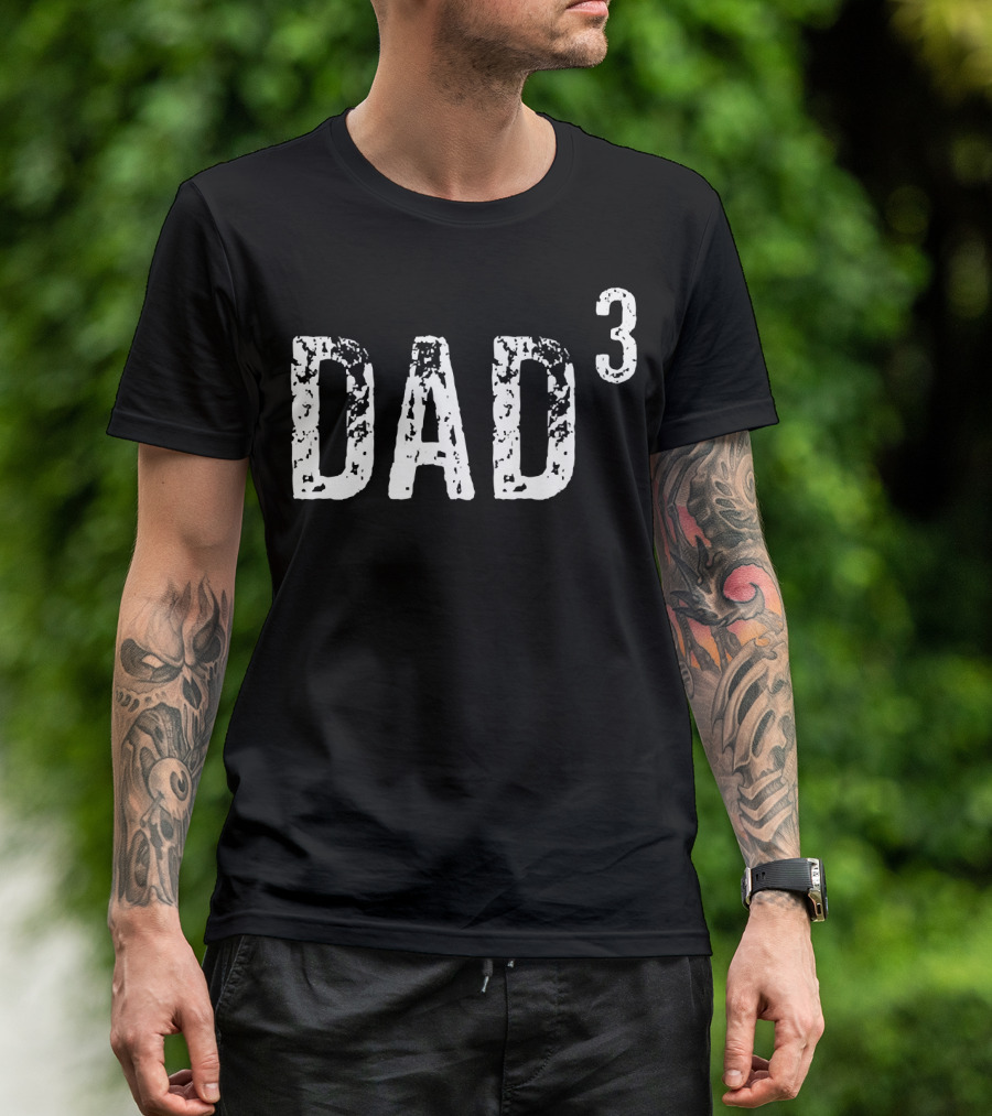 Dad Cubed Parenting Father Of Three T-Shirt