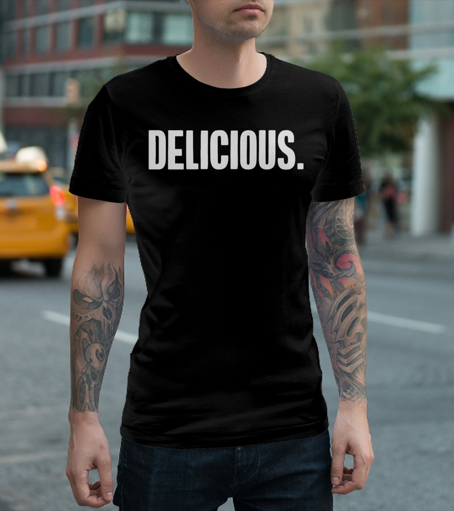 Delicious Cute The Delicious Text T-Shirt