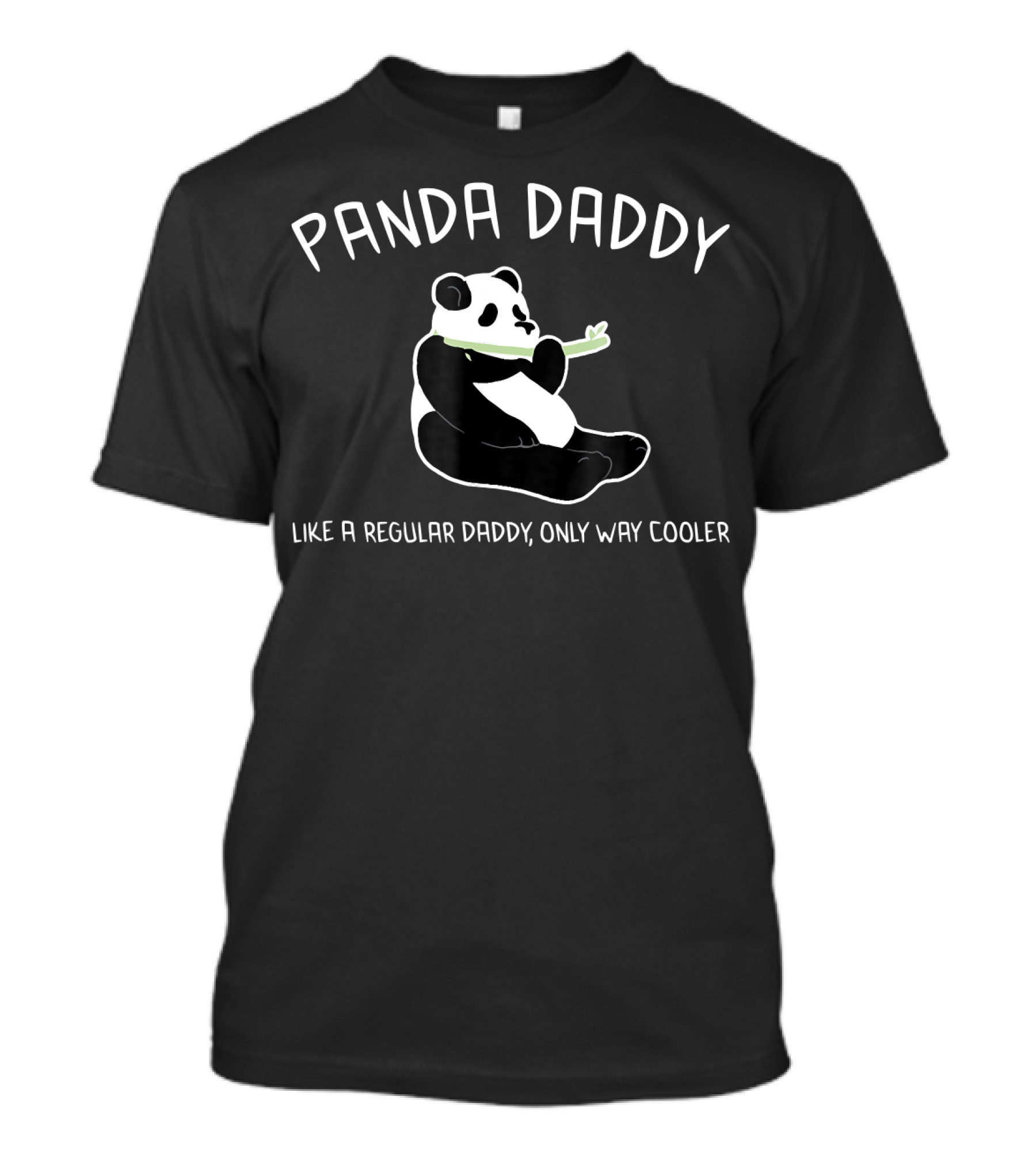 Panda Daddy Like A Regular Daddy Only Way Cooler T-Shirt