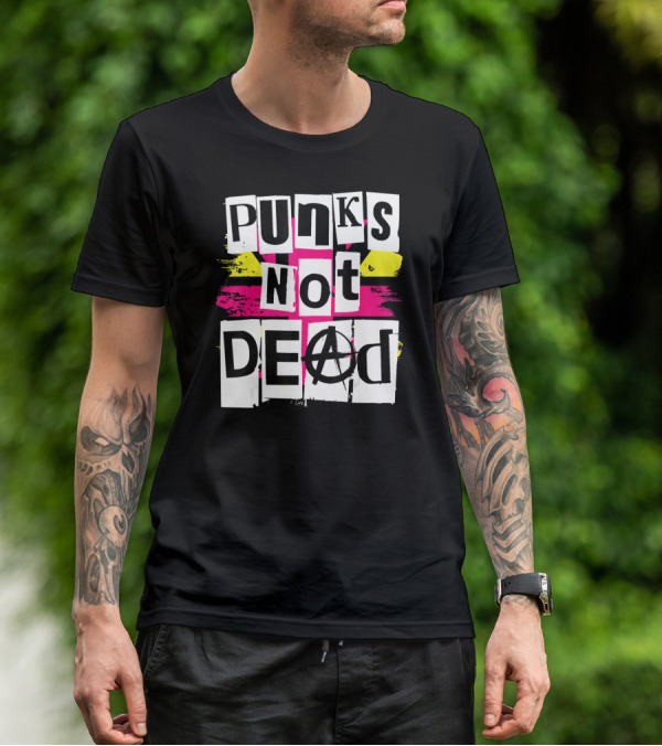Punks Not Dead For Punk Rock Fans Anarchy T-Shirt