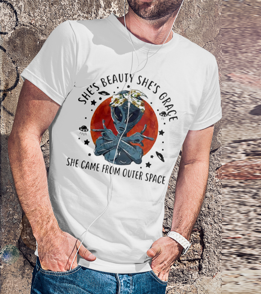 She's Beauty She's Grace Alien Sunset She Came From Outer Space T-Shirt