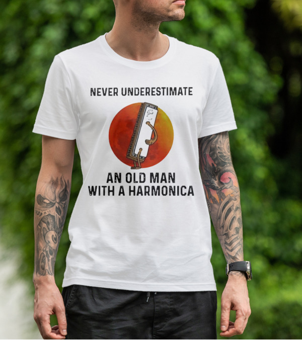 Never Underestimate An Old Man With A Harmonica Sunset Background T-Shirt