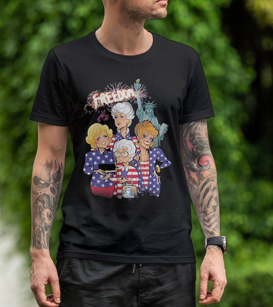 America Flag Golden Girls Freedom With Statue Of Liberty Fireworks T-Shirt