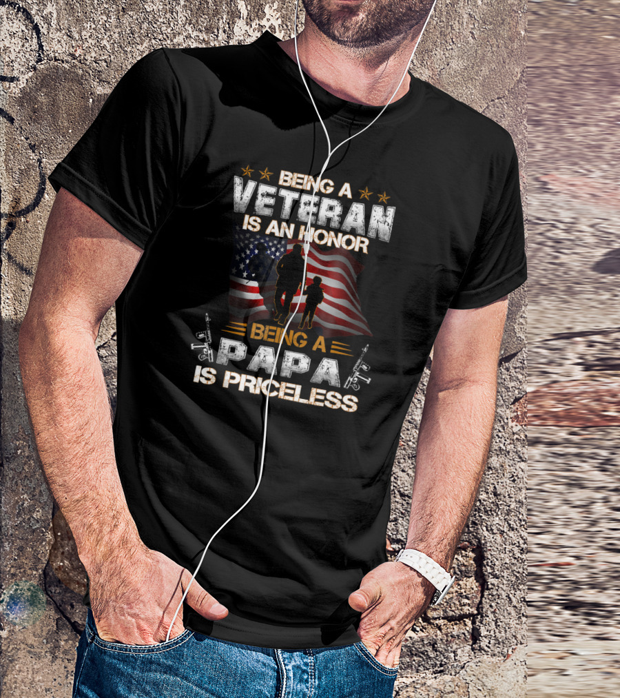 Being A Veteran Is An Honor Being A Papa Is Priceless American Flag Silhouette With Stars And Guns T-Shirt