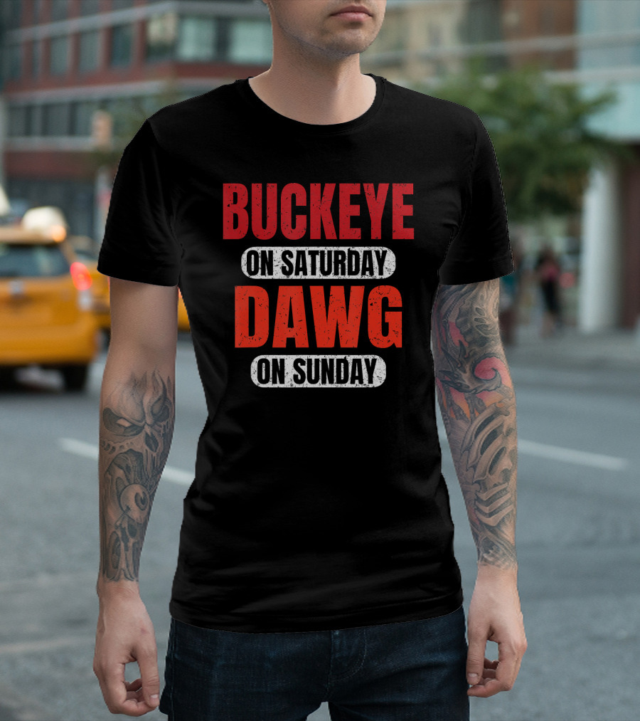 Buckeye on Saturday Dawg on Sunday Cleveland Ohio Football T-Shirt