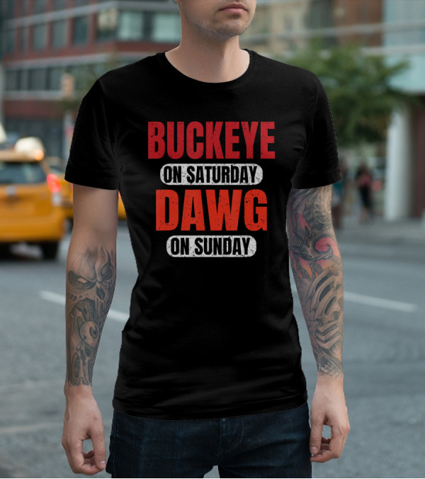 Buckeye On Saturday Dawg On Sunday Cleveland Ohio Football T-Shirt
