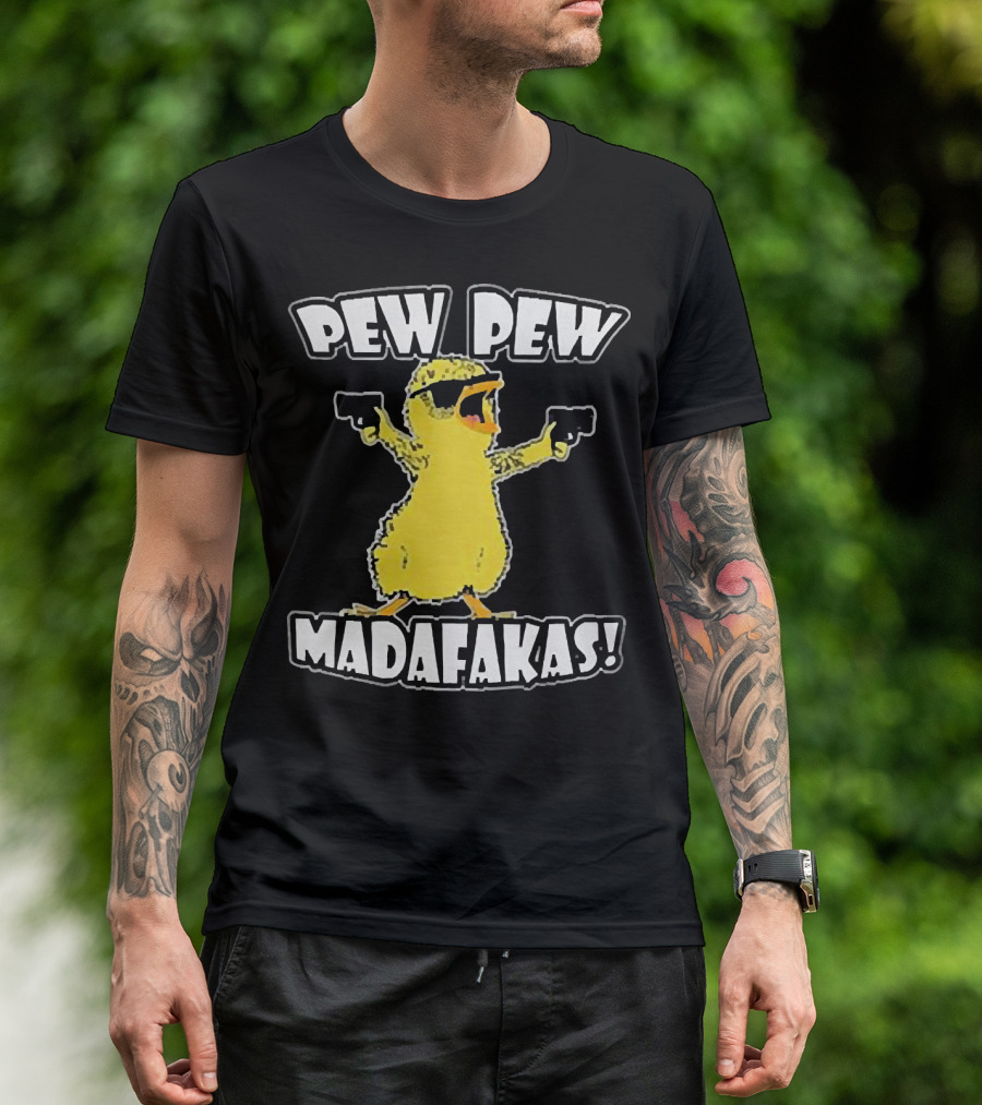 Pew Pew Madafakas Chicken With Sunglasses And Guns T-Shirt