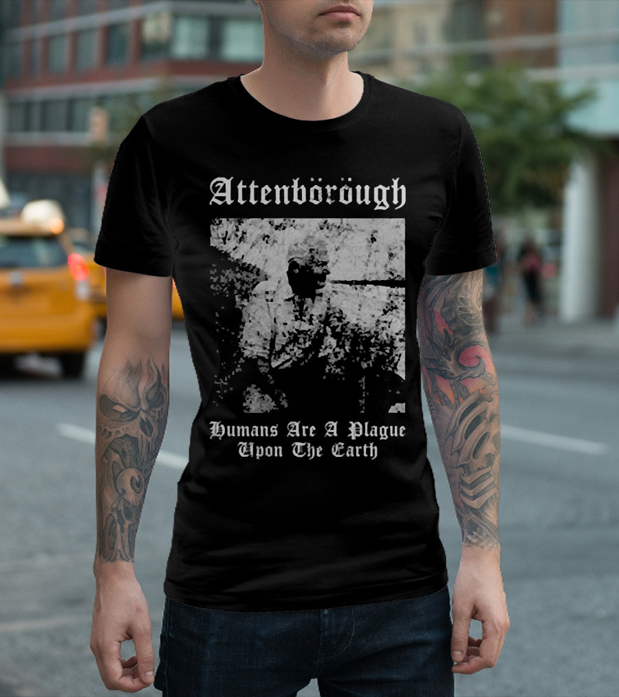 Attenborough Humans Are A Plague Upon The Earth Blurred T-Shirt