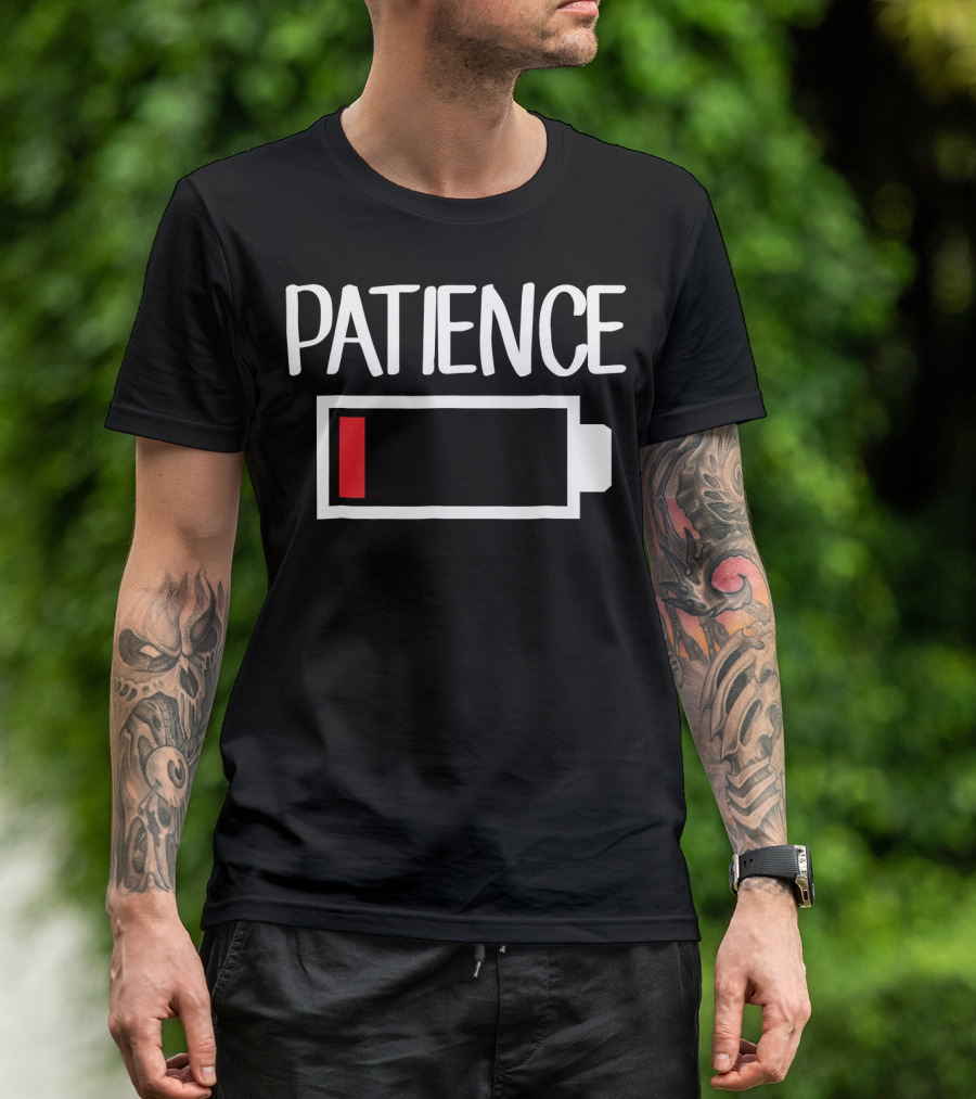 Patience Low Battery Icon Low Patience T-Shirt