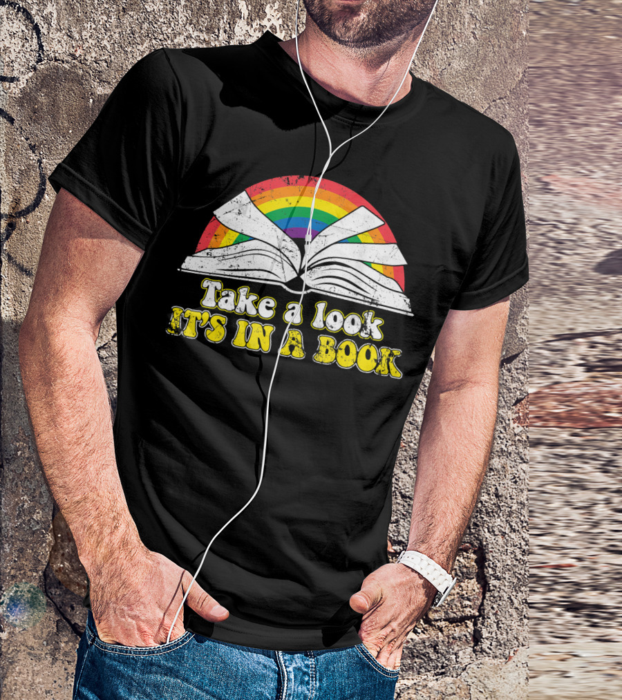 Take A Look It's In A Book Retro Rainbow Open Book Love Reading T-Shirt